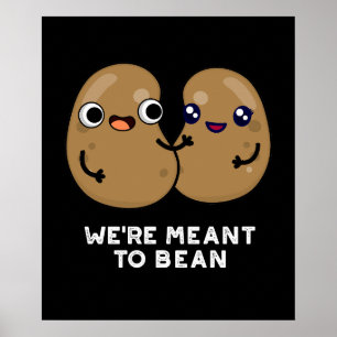 Poster Estamos destinados a ser uma Leguminosa Engraçada