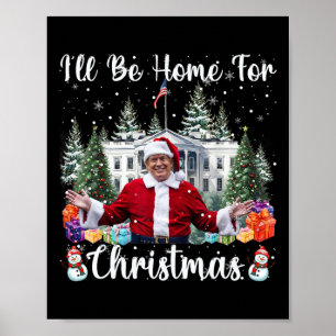 Poster Estarei em casa no Natal, divertido Papai Noel Tru