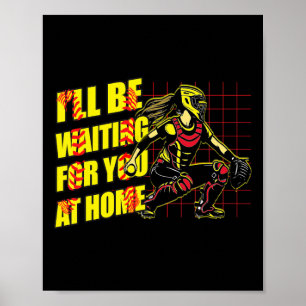 Poster Estarei Esperando Por Você Em Casa Garotas Softll