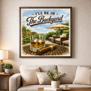 Poster Estarei no Quintal Amante Divertido de Bourbon e C