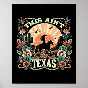 Poster Este Aint Texas Western Cowgirl Desert Sunset Art