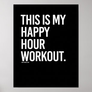 Poster Este é meu exercício do happy hour --    Humor d