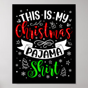 Poster Este É Meu Natal Pajama Xmas Matando Família C
