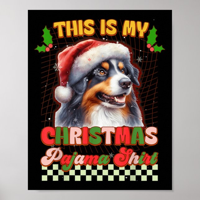 Poster Este É Meu Pajama De Natal Engraçado Sheph Austral (Frente)