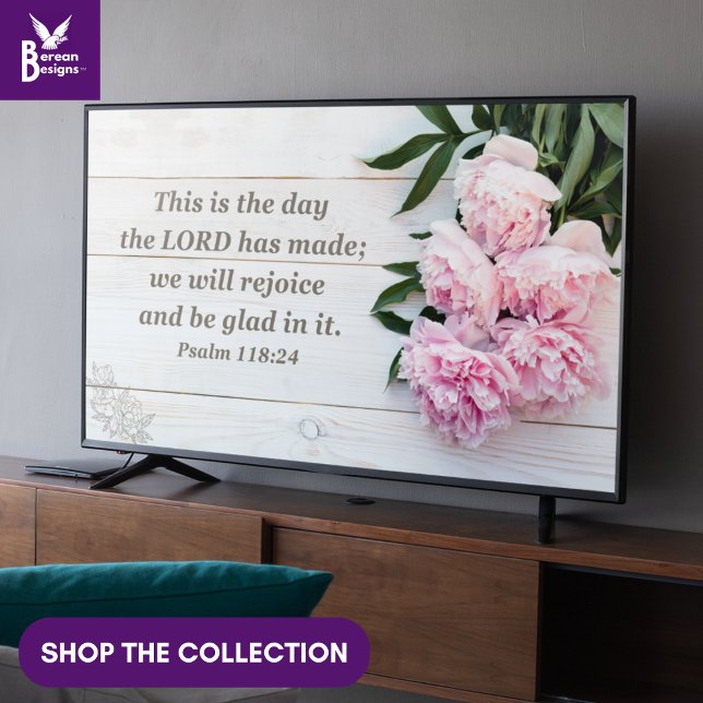 Poster ESTE É O DIA EM QUE Peões Cristãos de Arte (Christian THIS IS THE DAY Bible verse wall art for display TV with pink peonies floral bouquet)