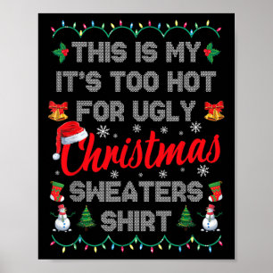 Poster Este é o meu Está quente demais para o Natal feio