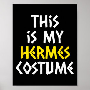 Poster Este É O Meu Hermes Halloween Costume Grego Pregui