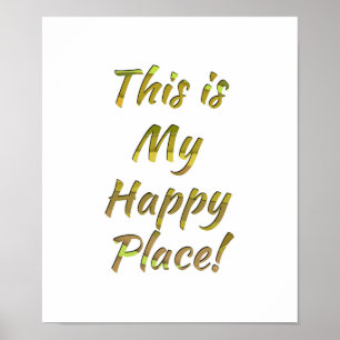 Poster Este é o meu lugar feliz!