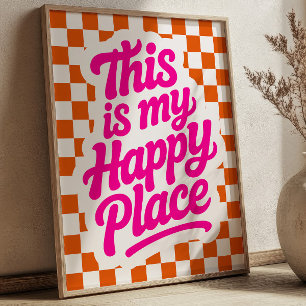 Poster Este é o Meu Lugar Feliz Citação Inspiradora Xadre