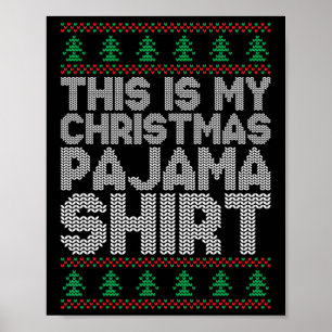 Poster Este É O Meu Natal Pajama Engraçado Homens Do Xmas