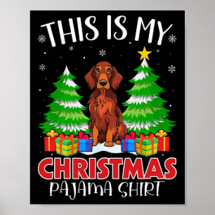 Poster Este É O Meu Natal Pajama Irish Setter Dog Xmas