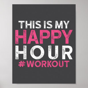 Poster Este É o Meu Treino da Hora Feliz - Presente Motiv
