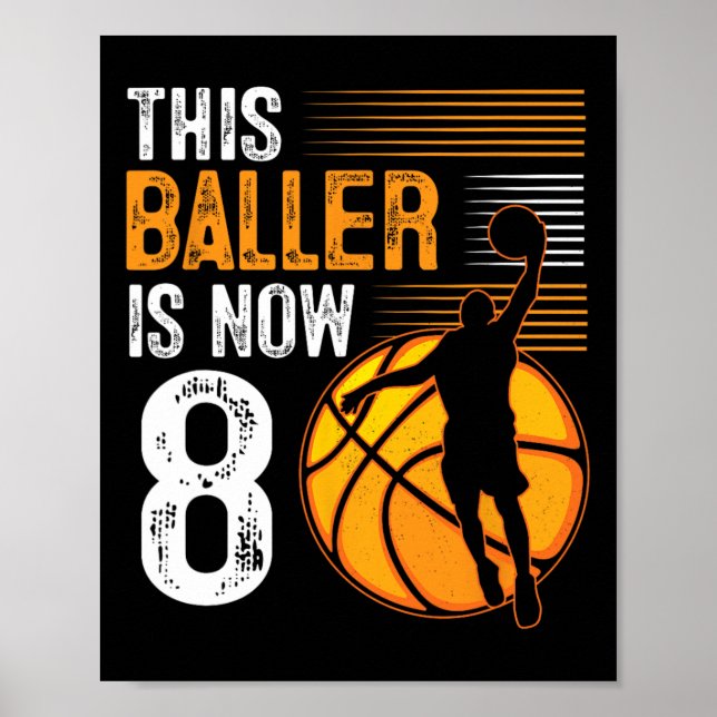 Poster Este Jogador Tem Agora 8 Anos De Basquete 8º Nasci (Frente)