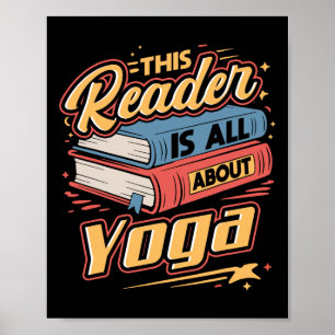 Poster Este Leitor É Tudo Sobre Amante De Livros De Yoga