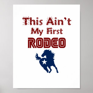 Pôster Este Não É Meu Primeiro Rodeio(quadro padrão)