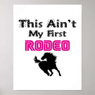 Pôster Este Não é Meu Primeiro Rodeio (rosa)