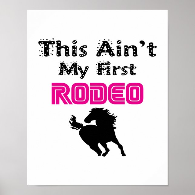 Pôster Este Não é Meu Primeiro Rodeio (rosa) (Frente)