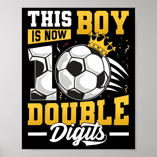 Poster Este Rapaz Dígitos Duplos De Futebol De 10 Anos (Frente)