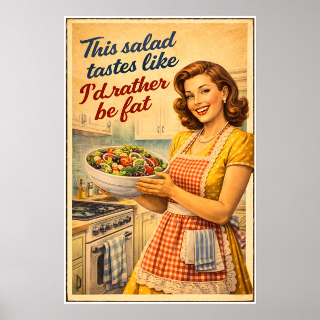 Poster Este Salada Tem o Sabor de Eu Preferiria Estar Gor (Frente)