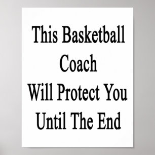 Poster Este Treinador De Basquete Vai Protegê-Lo Até A E