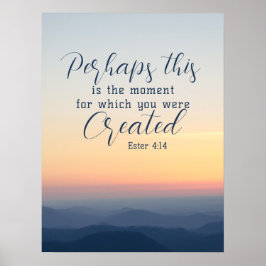 Poster Esther 4:14 Talvez esta seja a Bíblia do tempo Ver