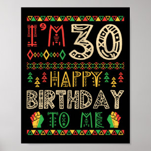 Poster Estou 30 Anos Feliz Aniversário Para Mim Afro-Amer