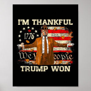 Poster Estou agradecido Trump Won Ação de Graças à Turqui