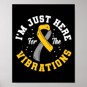 Poster Estou Aqui Apenas Para As Vibrações Conscientizaçã