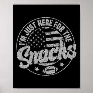 Poster Estou Aqui Apenas Para Os Lanches Futebol American