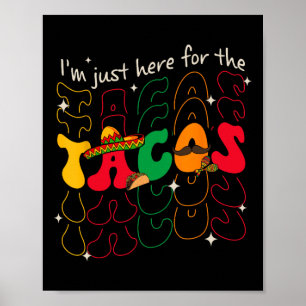 Poster Estou Aqui Para A Ret Do Partido Dos Tacos Cinco D