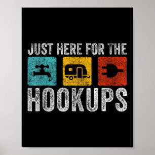 Poster Estou Aqui Para O Acampamento Engraçado De Hookups
