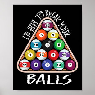 Poster Estou Aqui Para Quebrar Seu Engraçado Jogador Bill