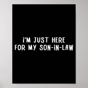 Poster Estou aqui pelo meu genro citação engraçada da fam