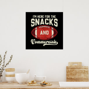Poster Estou Aqui Pelos Lanches E Comerciais de Futebol A