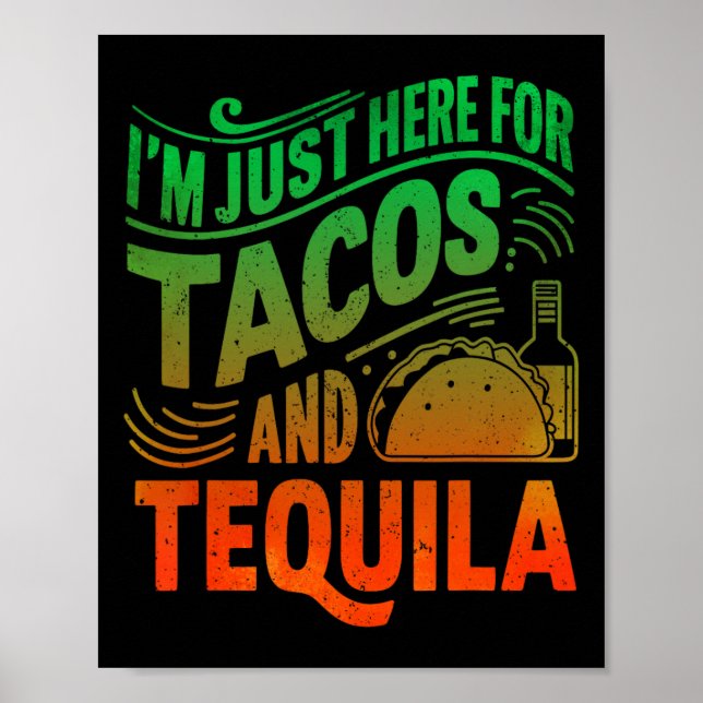 Poster Estou Aqui Somente Para Tacos E Tequila  (Frente)
