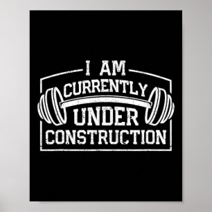 Poster Estou Atualmente Em Construção Engraçado Gym Worko