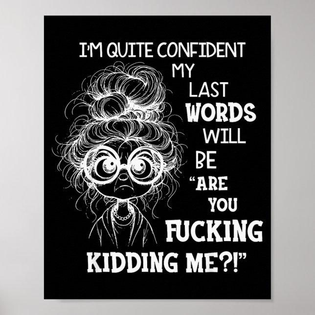 Poster Estou bastante confiante de que minhas últimas pal (Frente)