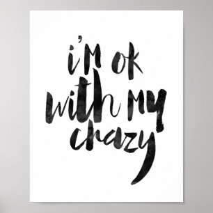 Pôster Estou bem com a minha loucura