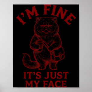 Poster Estou Bem É Só Meu Rosto - Cat Coffee