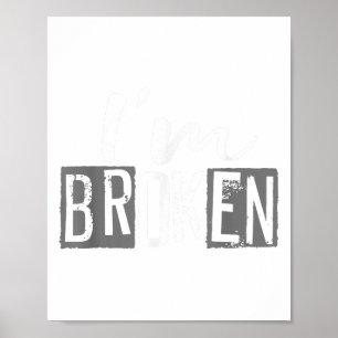 Poster Estou bem, estou invisível quebrada, estou bem que