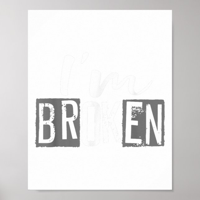 Poster Estou bem, estou invisível quebrada, estou bem que (Frente)