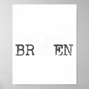 Poster Estou bem, estou invisível quebrada, estou bem que