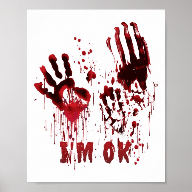 Poster Estou bem, Sangue de Mão Zombie Halloween (Frente)