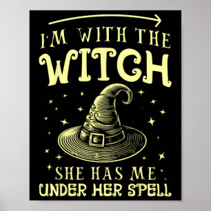 Poster Estou com a bruxa que ela me tem sob sua feiticeir