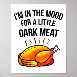 Poster Estou Com Humor Para Uma Pequena Carne Escura Engr