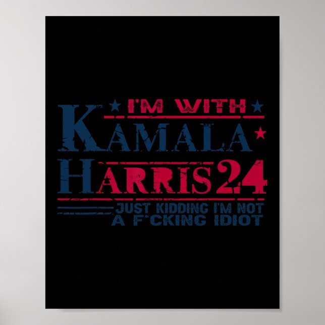 Poster Estou com Kamala só brincando, não é Idiot Retro E (Frente)