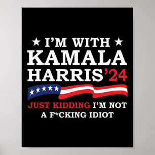 Poster Estou com Kamala só brincando, não sou Idiot Funny