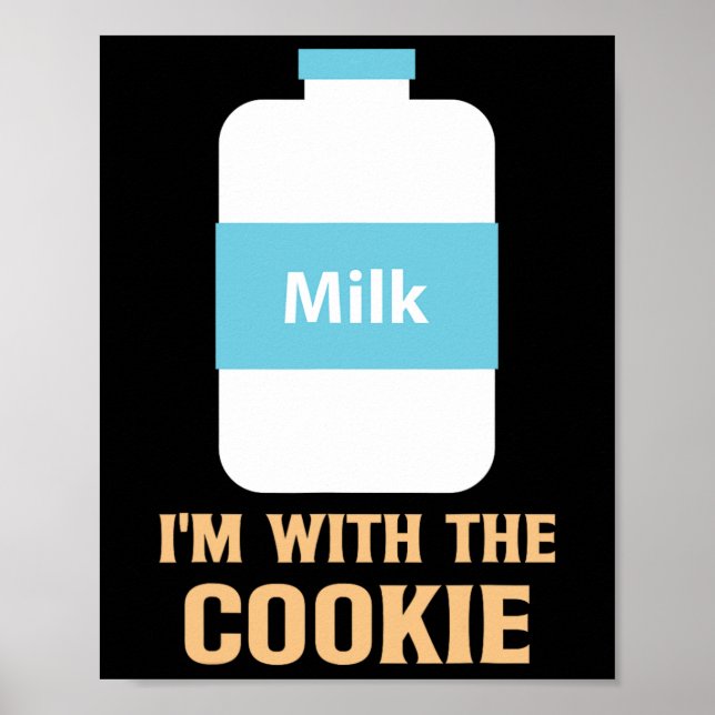 Poster Estou com o Cookie e o Leite combinando com o melh (Frente)