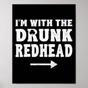 Poster Estou Com O Ruivo Bêbado Camisa Divertida Dia De S