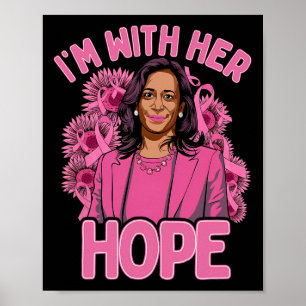 Poster Estou com seu Cancer de mama Hope Kamala Harris 20